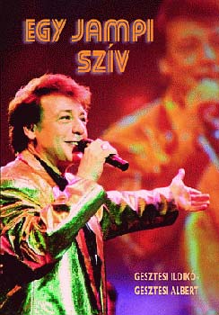 Gesztesi Ildikó Gesztesi Albert - Egy jampi szív