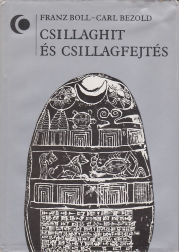 Franz Boll Carl Bezold - Csillaghit s csillagfejts