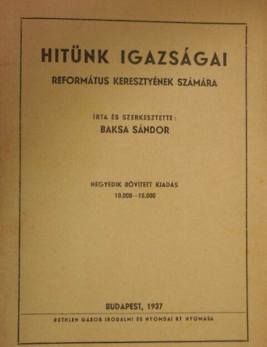 Baksa S�ndor - Hit�nk igazs�gai