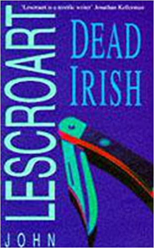 John T. Lescroart - Dead irish