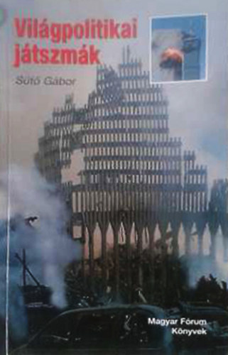 St Gbor - Vilgpolitikai jtszmk