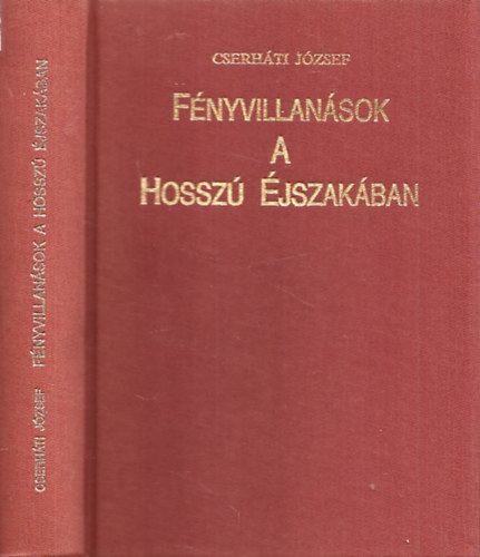 Cserhti Jzsef - Fnyvillansok a hossz jszakban (dediklt)