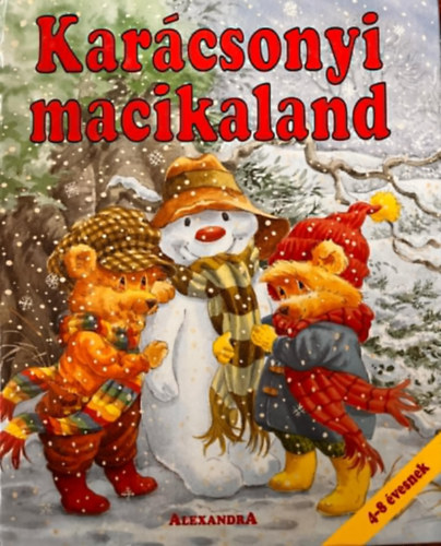 Alexandra Kiad - Karcsonyi macikaland (4-8 veseknek)