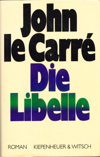 John le Carr - Die Libelle