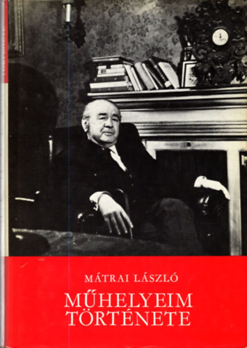 M�trai L�szl� - M�helyeim t�rt�nete
