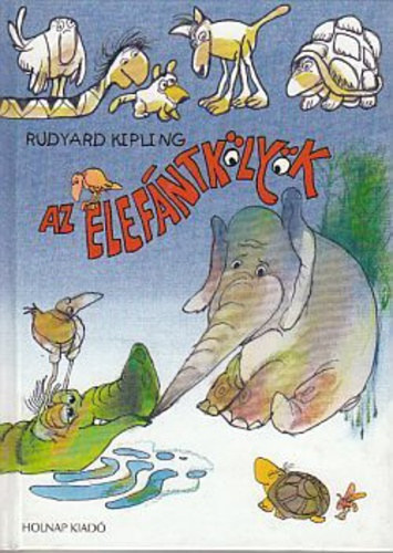 Rudyard Kipling - Az elef�ntk�ly�k
