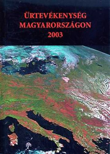 Dr. Both Eld  (szerk.) - rtevkenysg Magyarorszgon 2003