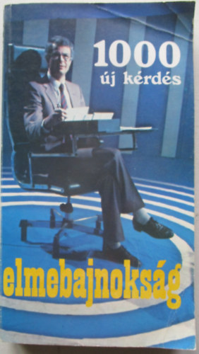 Egri J�nos - 1000 �j k�rd�s -  elmebajnoks�g