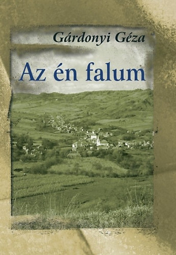 Grdonyi Gza - Az n falum