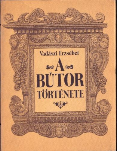 Vadászi Erzsébet - A bútor története