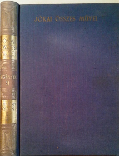 J�kai M�r - K�rp�thy Zolt�n II.(kritikai, J�kai �sszes m�vei -Reg�nyek 9)