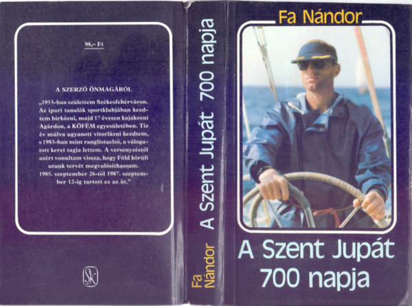 Fa Nándor - A Szent Jupát 700 napja (1985. IX. 26 - 1987. IX. 12.)
