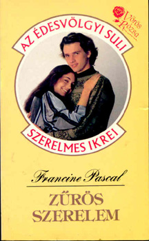 Francine Pascal - Zrs szerelem