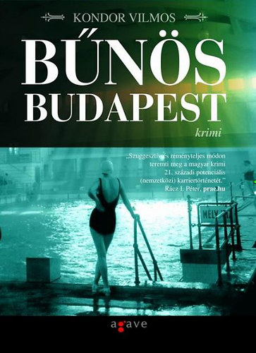 Kondor Vilmos - Bűnös Budapest
