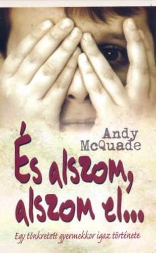 Andy McQuade - s alszom, alszom el...