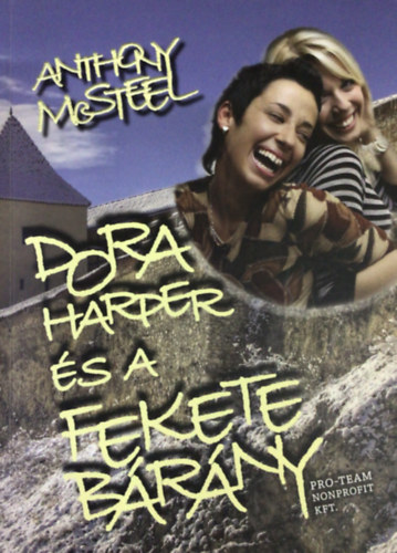 Anthony Mcsteel - Dora Harper s a fekete brny