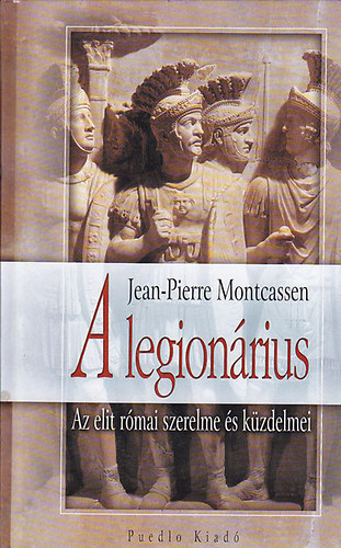 Jean-Pierre Montcassen - A legion�rius