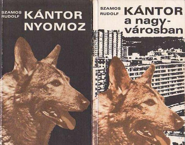 Szamos Rudolf - Kntor a nagyvrosban + Kntor nyomoz