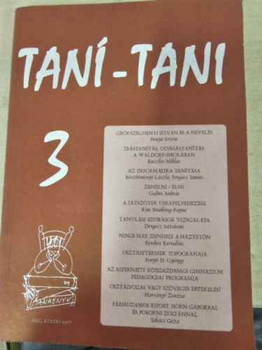 Dergecz Istvánné Kocziha Miklós - Taní-tani 3. (Írástanítás, olvasástanítás a Waldorf-iskolában, Tanulási szokások vizsgálata stb)