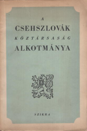 A Csehszlov�k K�zt�rsas�g alkotm�nya