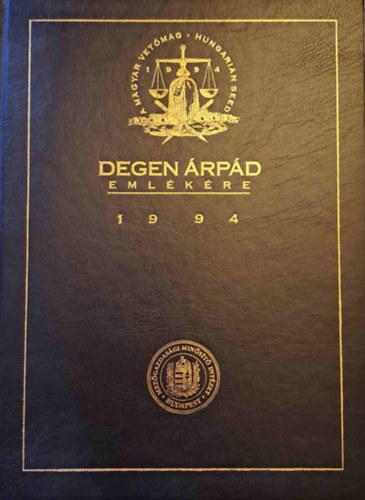 Dr. Degen Árpád emlékére - Jubileumi kiadvány 1994