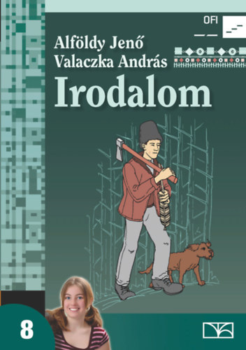 Alföldy Jenő; Valaczka András - Irodalom 8.