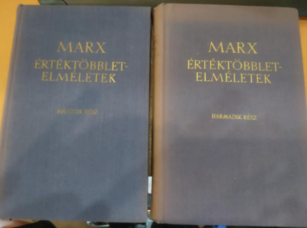 Marx - Értéktöbblet-elméletek (II-III.)