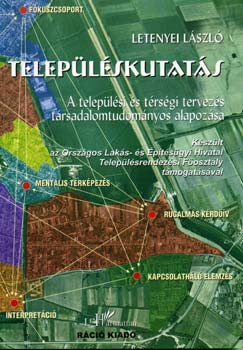 Letenyei L�szl� - Telep�l�skutat�s