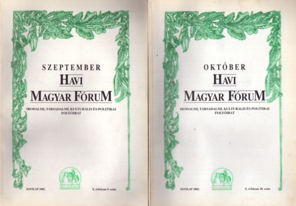 Vasvári Erika (szerk.) Szőcs Zoltán (szerk.) - Havi Magyar Fórum szórványszámok (2000./1., 2002./5, 9, 10., 2003./12. számok)