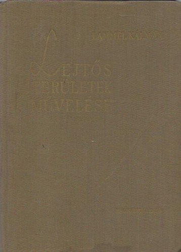 Lammel K�lm�n - Lejt�s ter�letek m�vel�se