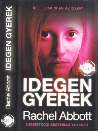 Rachel Abbott - Idegen gyermek