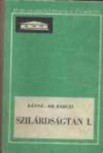 B�n Tivadarn�; Dr. B�rczi Istv�n - Szil�rds�gtan I.
