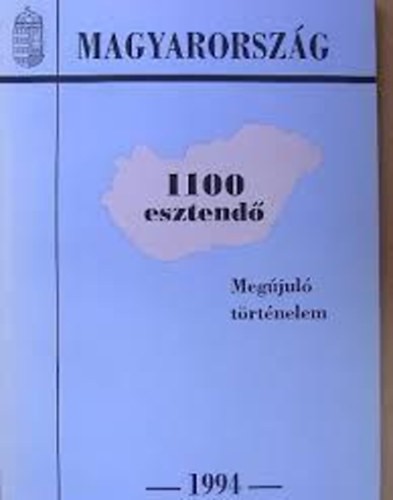 Hegeds Lszl - 1100 esztend - Megjul trtnelem