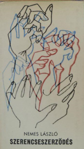 Nemes L�szl� - Szerencseszerz�d�s