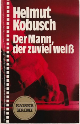 Der Mann, der zuviel wei