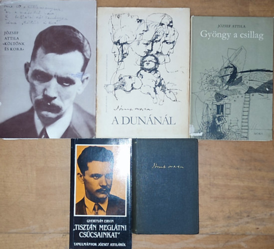 Gyertyn Ervin, Vas Istvn Tverdota Gyrgy Jzsef Attila - 5db Jzsef Attilval kapcsolatos m - Tverdota Gyrgy-Vas Istvn-Jzsef Attila-Kltnk s kora; Gyertyn Ervin-,,Tisztn megltni cscsainkat"; Jzsef Attila sszes kltemnyei;Jzsef Attila- A Dunnl; Gyngy a csillag