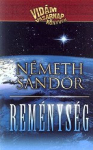 N�meth S�ndor - Rem�nys�g
