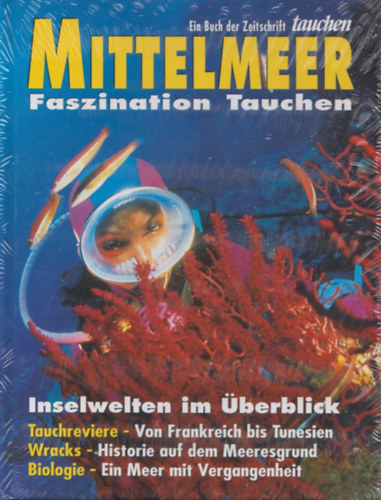 Mittelmeer Faszination Tauchen