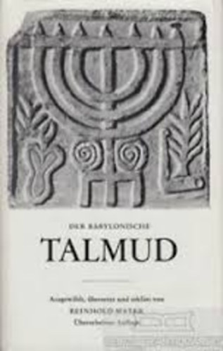 Reinhold Mayer - Der babylonische Talmud