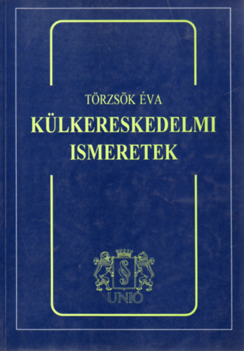 Trzsk va - Klkereskedelmi ismeretek