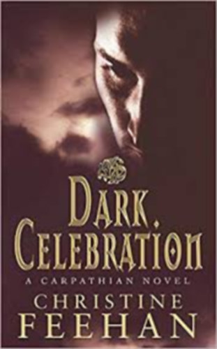 Christine Feehan - Dark Celebration