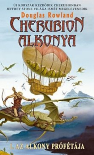 Douglas Rowland - Cherubion alkonya I. - Az alkony prófétája