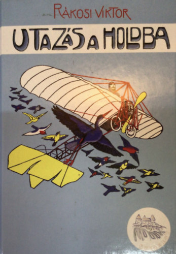 R�kosi Viktor - Utaz�s a Holdba