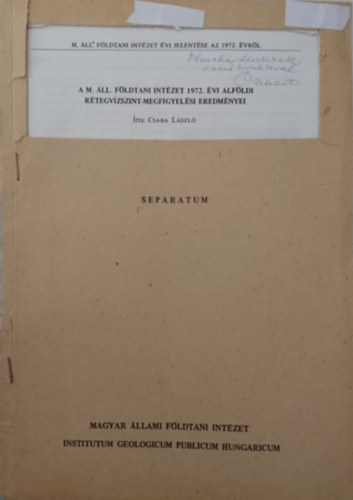 Csaba Lszl - A Magyar llami Fldtani Intzet 1972. vi alfldi rtegvzszint-megfigyelsi eredmnyei