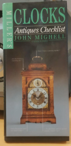 John Mighell - Miller's Clocks - Antiques Checklist (John Mighell Consultant)