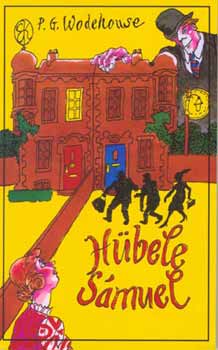 Pelham Grenville Wodehouse - H�bele S�muel