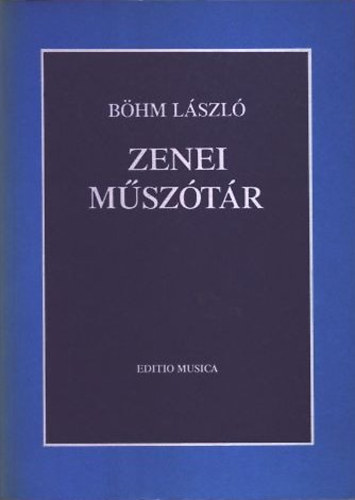 Bhm Lszl - Zenei msztr