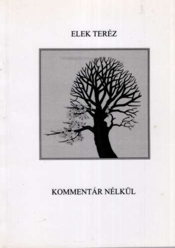 Elek Terz - Kommentr nlkl II. Ktet 2008.