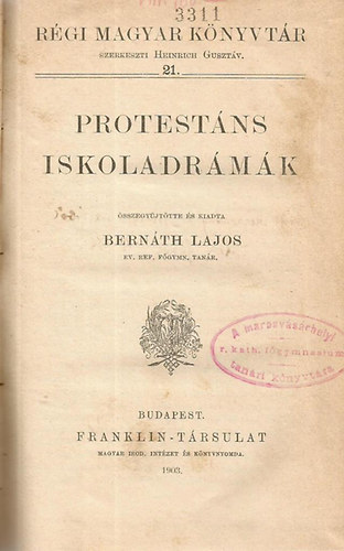 Bernth Lajos - Protestns iskoladrmk