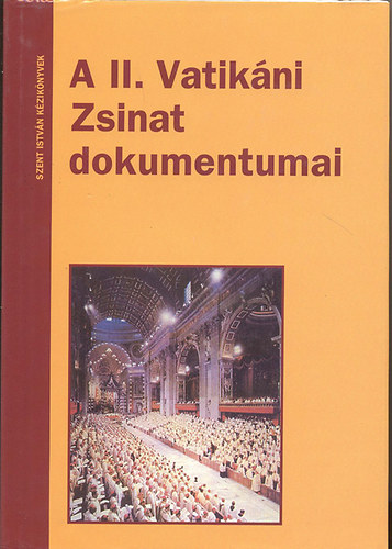 Szent Istvn Trsulat - A II. Vatikni Zsinat dokumentumai